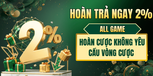 GANA Promotion HOÀN CƯỢC NGAY 2%