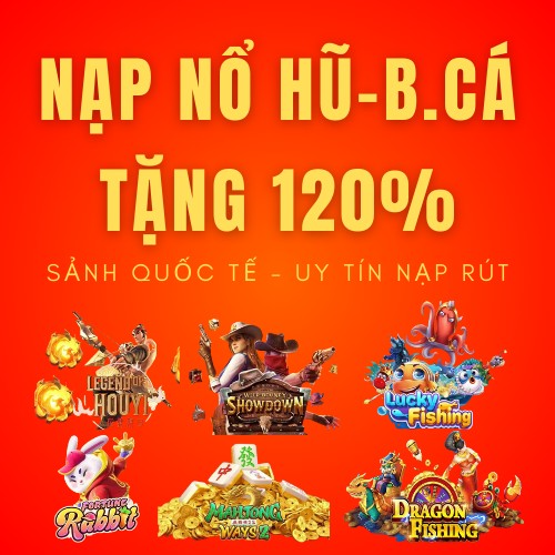 SIX9 Promotion  120% Nạp Nổ Hũ, Bắn Cá